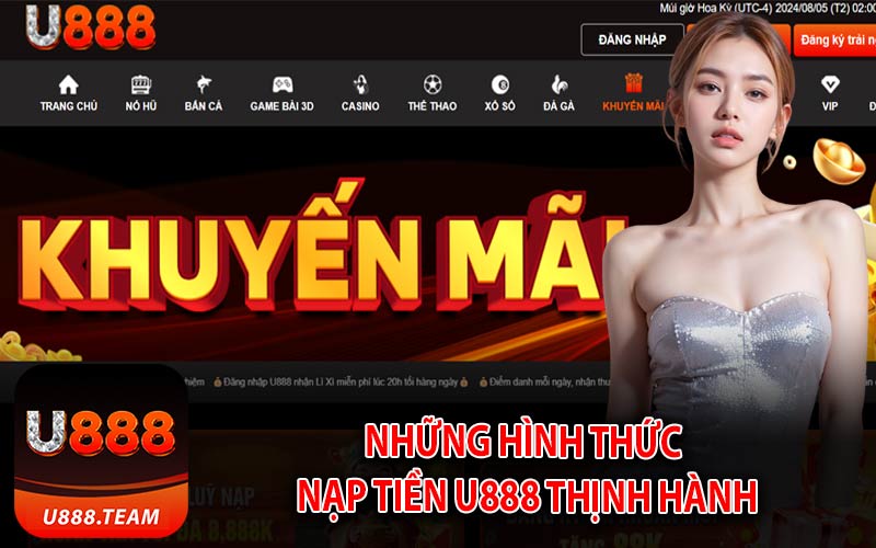 Những Hình Thức Nạp Tiền U888 Thịnh Hành