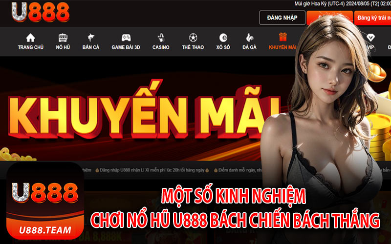 Một Số Kinh Nghiệm Chơi Nổ Hũ U888 Bách Chiến Bách Thắng